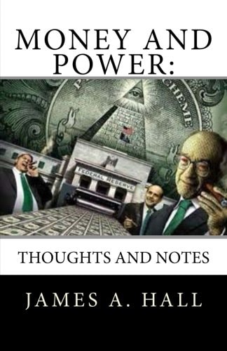 Money and Power Thoughts and Notes