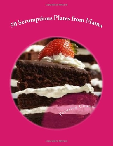 50 Scrumptious Plates from Mama