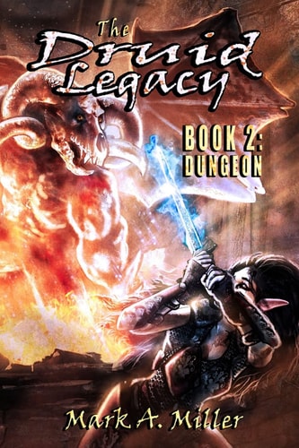 The Druid Legacy Book 2 Dungeon