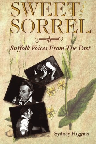 Sweet Sorrel Suffolk Voices from the Past