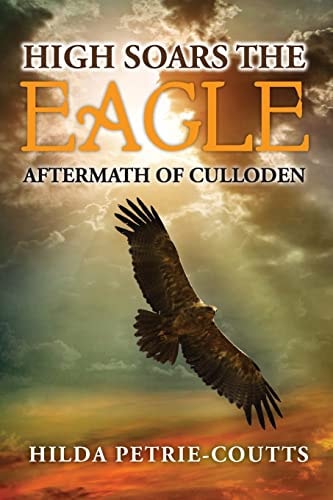 High Soars The Eagle Novel Aftermath of Culloden
