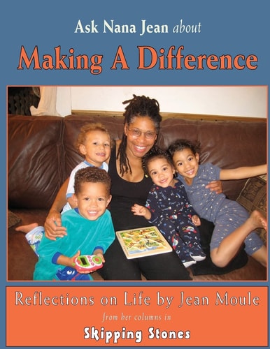 Ask Nana Jean about Making a Difference Reflections on Life