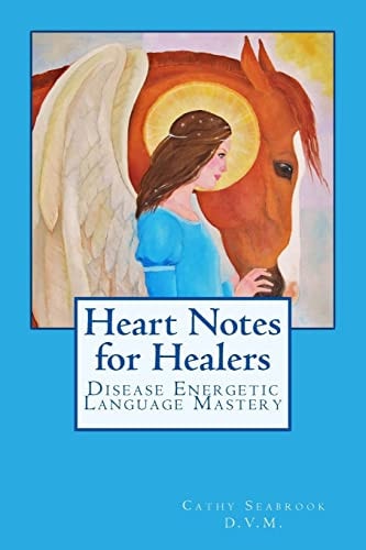 Heart Notes for Healers Disease Energetic Language Mastery