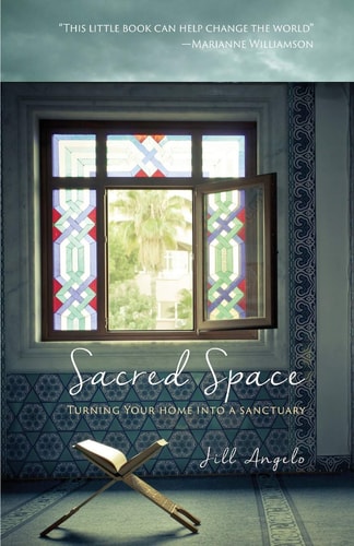 Sacred Space Turning Your Home Into a Sanctuary