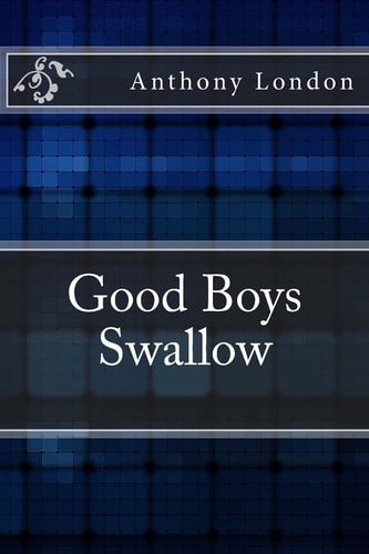 Good Boys Swallow
