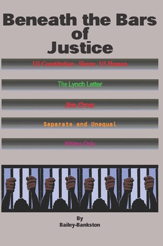 Beneath the Bars of Justice