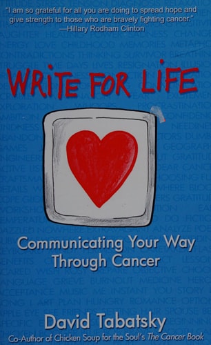 Write for Life Communicating Your Way Through Cancer