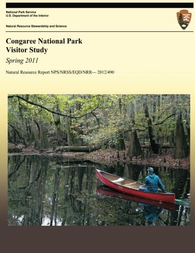 Congaree National Park Visitor Study Spring 2011