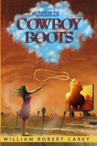 Jesus In Cowboy Boots