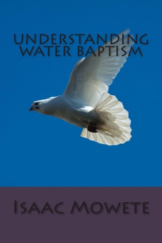 Understanding Water Baptism