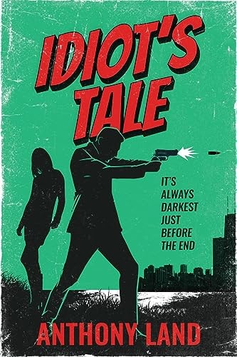 Idiot's Tale