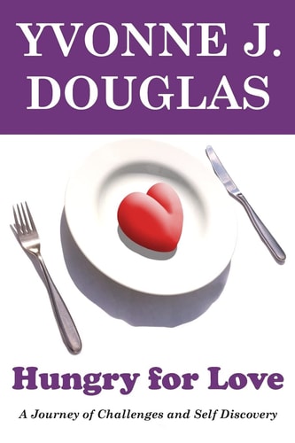 Hungry For Love A Journey of Challenges and Self Discovery