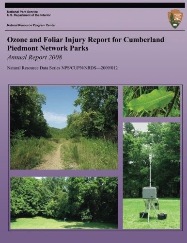 Ozone and Foliar Injury Report for Cumberland Piedmont Network Parks Annual Report 2008