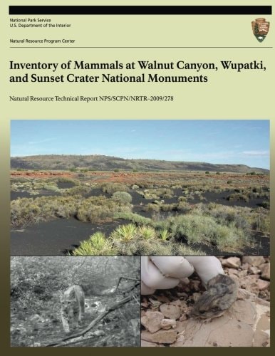 Inventory of Mammals at Walnut Canyon, Wupatki, and Sunset Crater National Monuments