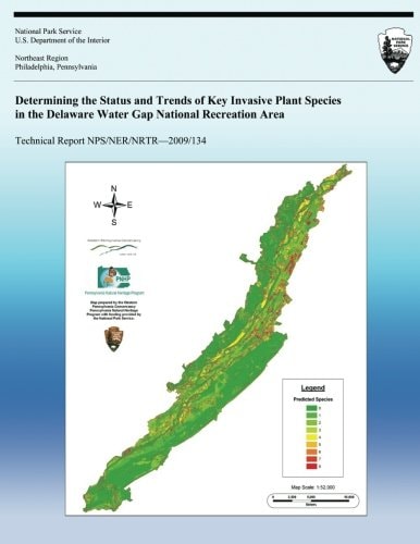 Determining the Status and Trends of Key Invasive Plant Species in the Delaware Water Gap National Recreation Area