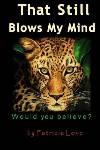 That Still Blows My Mind Would You Believe... ?