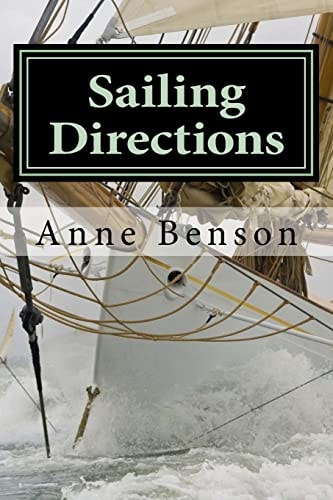 Sailing Directions A Novelized Memoir of Grief and Recovery Along the Shores of Greece
