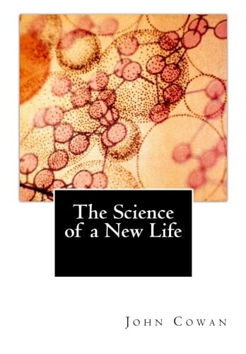 The Science of a New Life