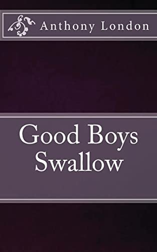 Good Boys Swallow