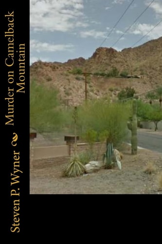 Murder on Camelback Mountain
