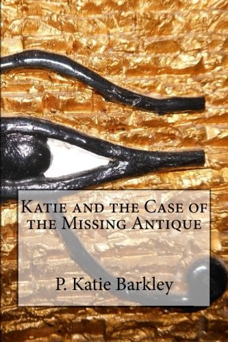 Katie and the Case of the Missing Antique