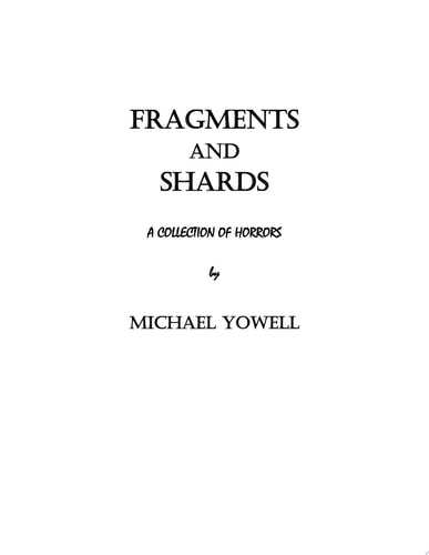 Fragments And Shards A Collection Of Horrors