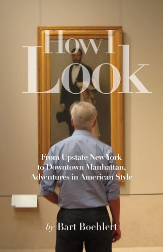 How I Look From Upstate New York to Downtown Manhattan, Adventures in American Style