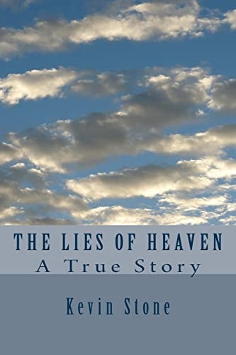The Lies of Heaven A True Story