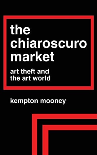 The Chiaroscuro Market Art Theft and the Art World