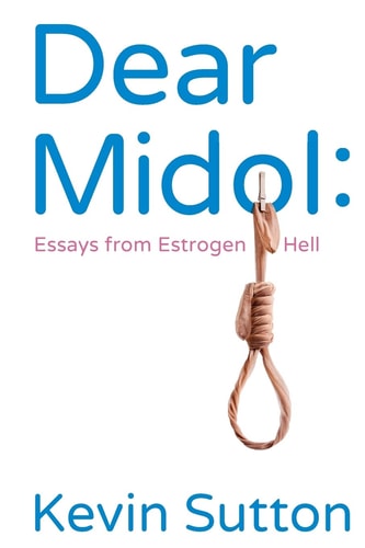 Dear Midol Essays from Estrogen Hell