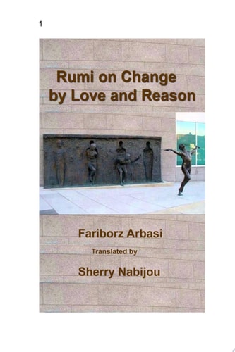 Rumi on Change by Love and Reason