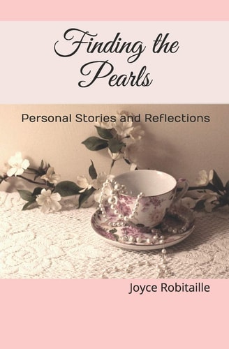Finding the Pearls Personal Stories and Reflections