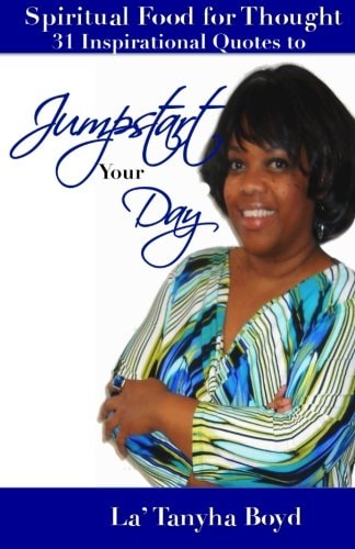 Spiritual Food For Thought : 31 Inspirational Quotes To Jump Start Your Day
