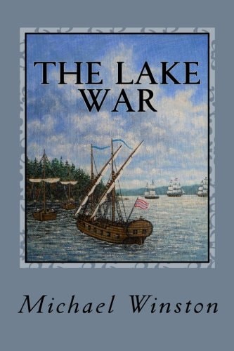 The Lake War Kinkaid with the Inland Fleet