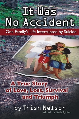 It Was No Accident One Family's Life Interrupted by Suicide