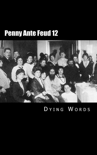 Penny Ante Feud 12 Damned Quarry