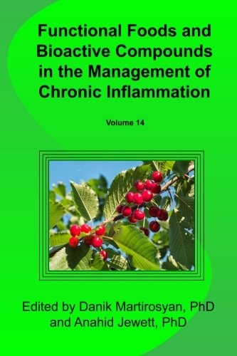 Functional Foods and Bioactive Compounds in the Management of Chronic Inflammation