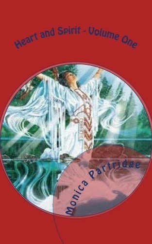 Heart and Spirit - Volume One