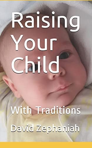 Raising Your Child With Traditions