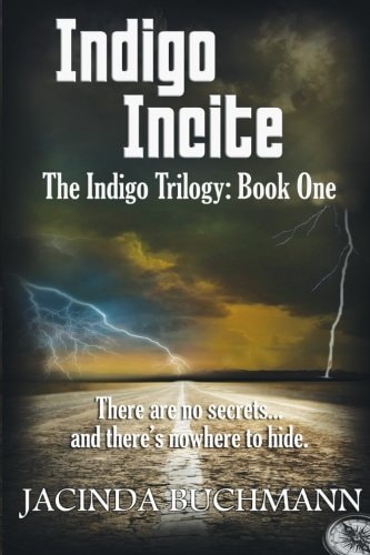 Indigo Incite The Indigo Trilogy: Book One