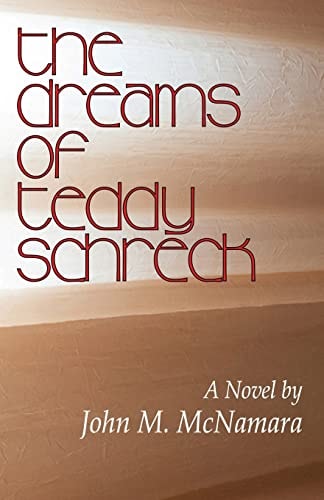 The Dreams of Teddy Schreck