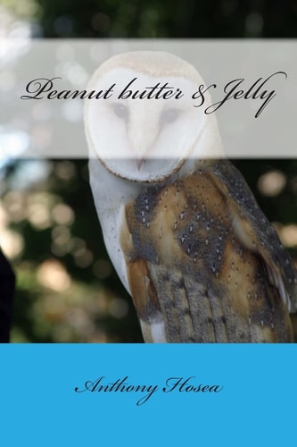 Peanut Butter and Jelly