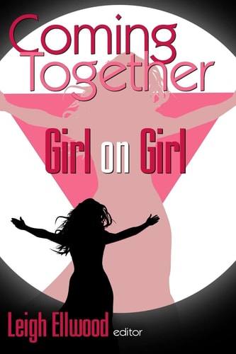 Coming Together Girl on Girl