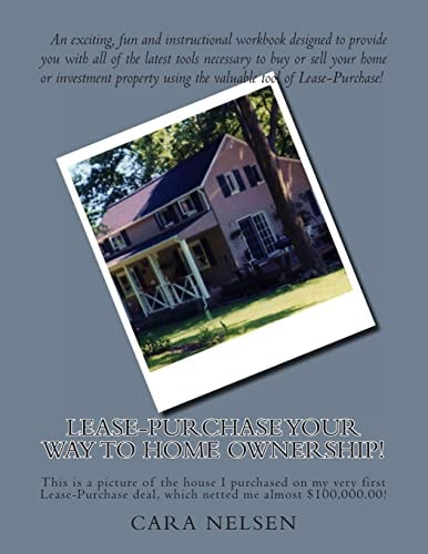 Lease-Purchase Your Way To Home Ownership!