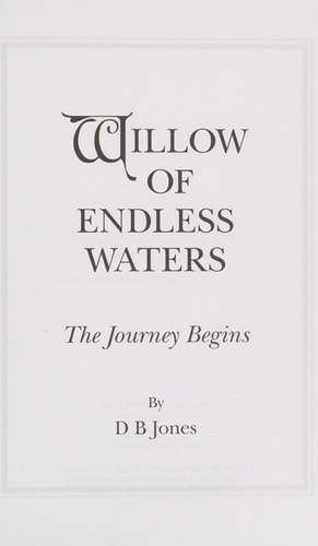 Willow of Endless Waters The Journey Begins