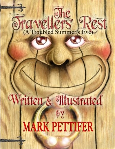 The Travellers' Rest (a Troubled Summers' Eve)