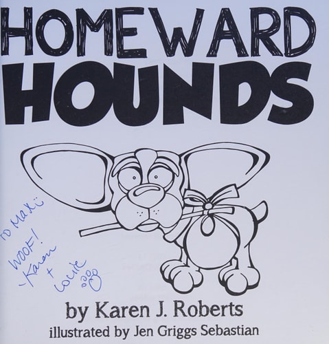 Homeward Hounds Hopeful Tales for a Second Chance, Told by Lovable Hounds As They Wait in the Shelter for a New Home