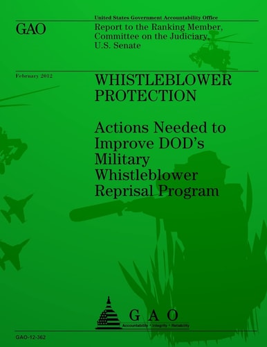 Whistleblower Protection Action Needed to Improve DOD's Military Whistleblower Reprisal Program