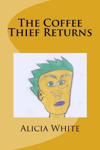 The Coffee Thief Returns
