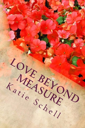 Love Beyond Measure Memoirs of a Korean War Bride